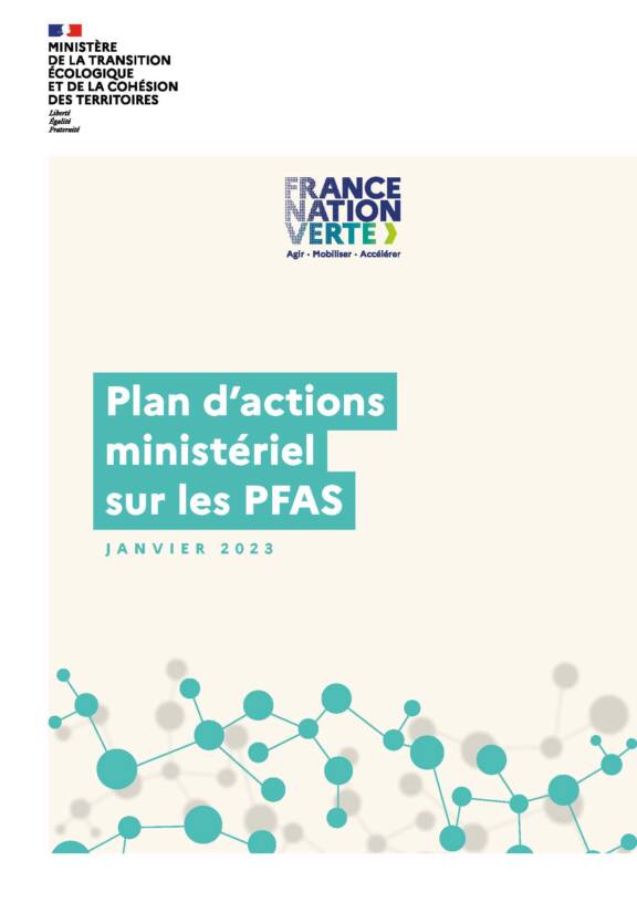 Le gouvernement a publié son plan d’actions sur les PFAS (substances per- et polyfluoroalkylées)
