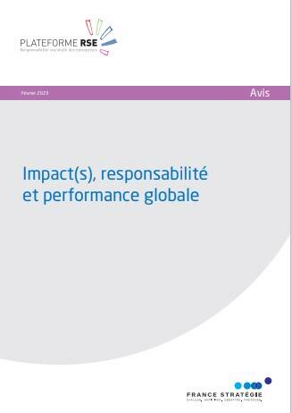 Publication du rapport de la plateforme RSE « Impact(s), responsabilité et performance globale »